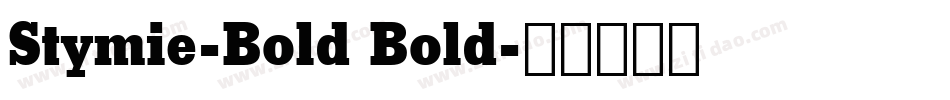 Stymie-Bold Bold字体转换